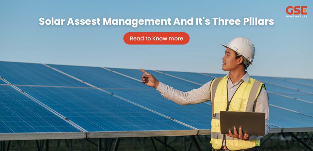 Solar Assest Management And It's Three Pillars