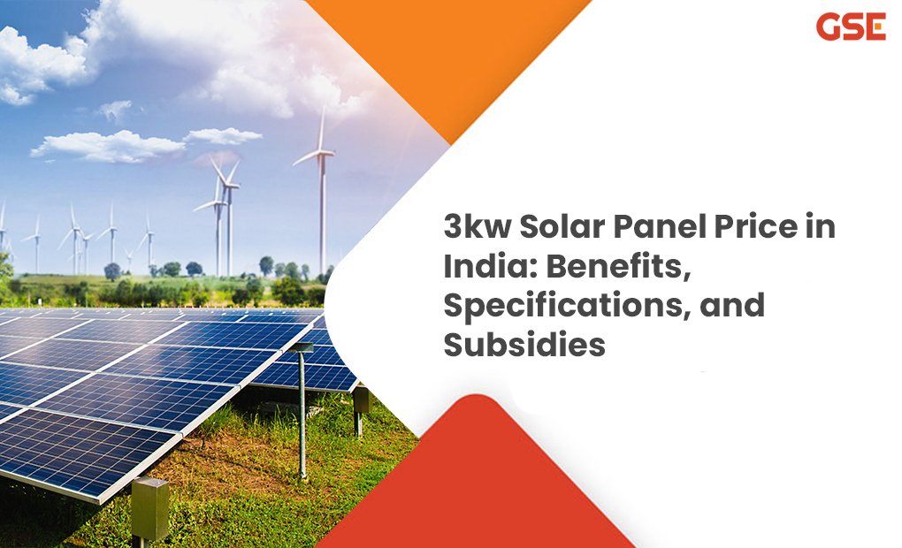 Exploring the Cost of 3kW Solar Panel System in India with Subsidy