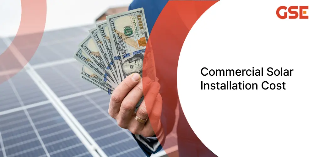 Commercial Solar Installation Cost | GSE Renewables Energy