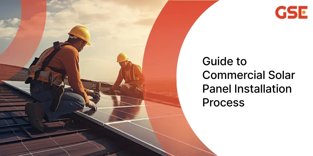 Guide to Commercial Solar Panel Installation Process