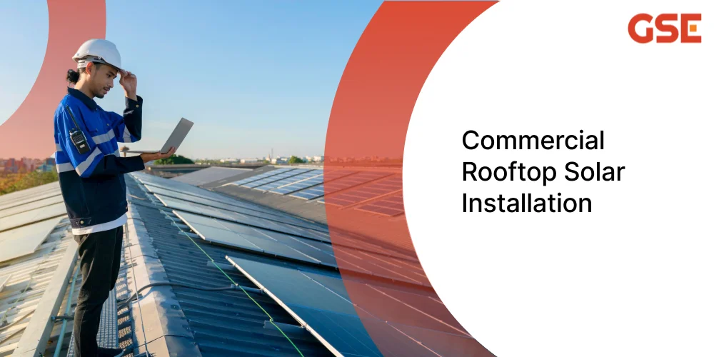 Commercial Rooftop Solar Installation​