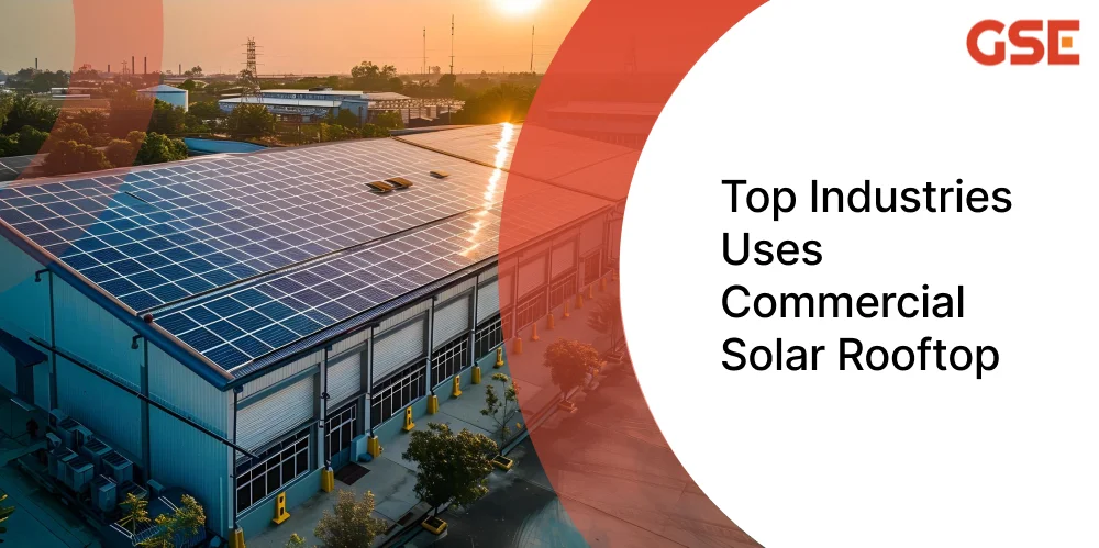 Top Industries Uses Commercial Solar Rooftop