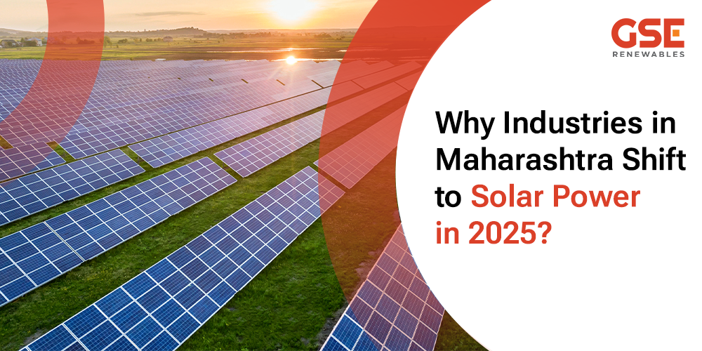 Why Maharashtra industries are rapidly shifting to solar in 2025?